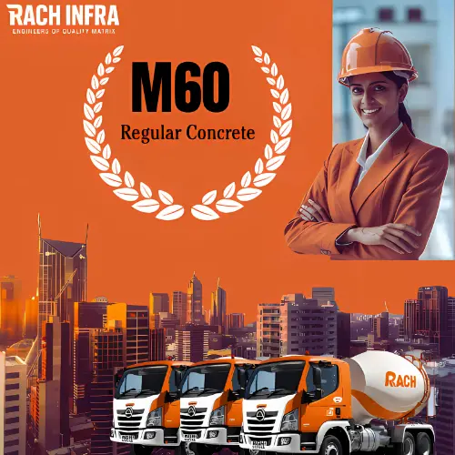 RMC-M60 (REGULER CONCRETE, RACHINFRA CONCRETE)