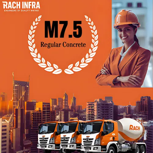 RMC-M7.5 (REGULER CONCRETE, RACHINFRA CONCRETE)